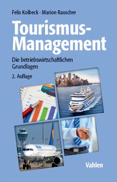 Tourismus-Management (eBook, PDF) - Kolbeck, Felix; Rauscher, Marion