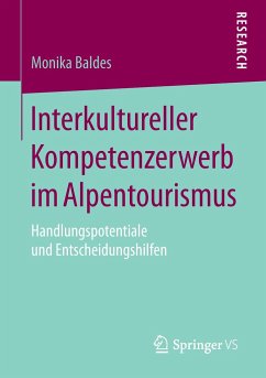 Interkultureller Kompetenzerwerb im Alpentourismus - Baldes, Monika
