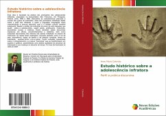 Estudo histórico sobre a adolescência infratora - Colombo, Irineu Mario