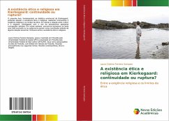 A existência ética e religiosa em Kierkegaard: continuidade ou ruptura? - Ferreira Sampaio, Laura Cristina