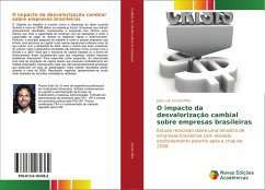 O impacto da desvalorização cambial sobre empresas brasileiras