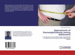 Determinants of Overweight/Obesity among Adolescents