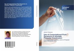 Use of Computational Fluid Dynamics to simulate Polyester Coextrusion - Champion, James