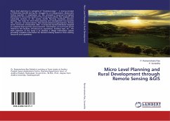 Micro Level Planning and Rural Development through Remote Sensing &GIS - Ramamohana Rao, P.;Suneetha, P.