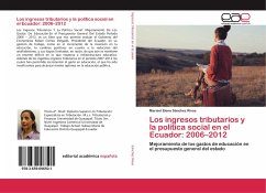 Los ingresos tributarios y la política social en el Ecuador: 2006¿2012