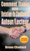 Etablir une relation de confiance avec ses lecteurs (eBook, ePUB) Etablir une relation de confiance avec ses lecteurs (eBook, ePUB)
