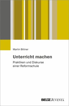 Unterricht machen (eBook, PDF) - Bittner, Martin