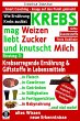 KREBS mag Weizen, liebt Zucker und... - Bild 1