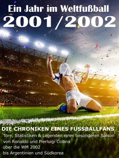 Ein Jahr im Weltfußball 2001 / 2002 (eBook, ePUB) - Werner Balhauff, Werner