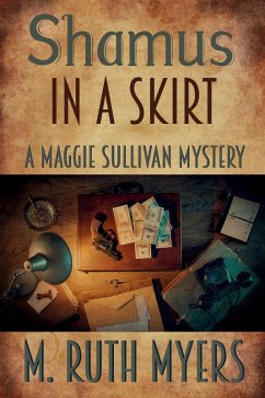 Shamus in a Skirt (Maggie Sullivan mysteries, #4) (eBook, ePUB) - Myers, M. Ruth