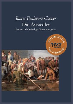 Die Ansiedler oder Die Quellen des Susquehannah (eBook, ePUB) - Cooper, James Fenimore