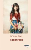 Rosenresli und andere Geschichten (eBook, ePUB)