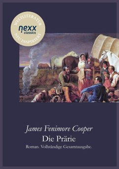 Die Prärie (Die Steppe) (eBook, ePUB) - Cooper, James Fenimore