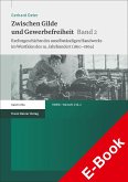 Zwischen Gilde und Gewerbefreiheit. Bd. 2 (eBook, PDF)