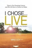 I Chose...Live (eBook, ePUB)