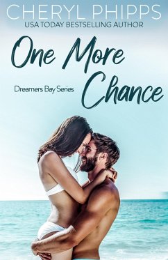 One More Chance (Dreamers Bay Series) (eBook, ePUB) - Phipps, Cheryl