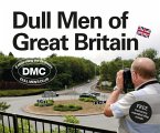 Dull Men of Great Britain (eBook, ePUB)