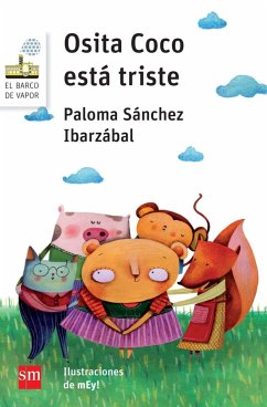 Osita Coco está triste - Sánchez Martínez, Paloma; Sánchez Ibarzábal, Paloma