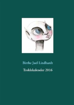 Troldekalender 2016 - Lindhardt, Birthe Juel