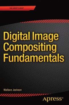 Digital Image Compositing Fundamentals - Jackson, Wallace