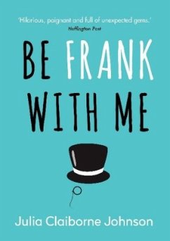 Be Frank with Me - Johnson, Julia Claiborne