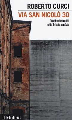 Cover Via San Nicolò 30. Traditori e traditi nella Trieste nazista