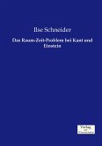 Das Raum-Zeit-Problem bei Kant und Einstein Das Raum-Zeit-Problem bei Kant und Einstein