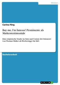 Buy me, I'm famous! Prominente als Markentestimonials - Förg, Carina