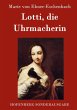Lotti, die Uhrmacherin - Bild 1