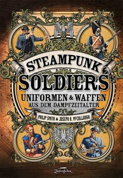 Steampunk Soldiers - Joseph, McCullough;Smith, Philip