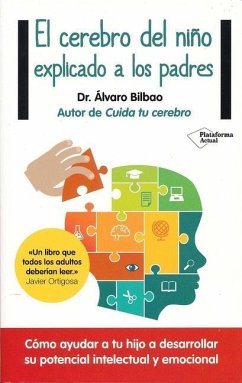El Cerebro del Nino Explicado A los Padres - Bilbao, Alvaro