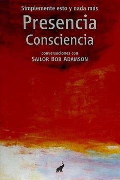 Presencia consciencia - Adamson, Sailor Bob