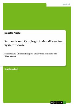 Semantik und Ontologie in der allgemeinen Systemtheorie - Pipahl, Isabelle