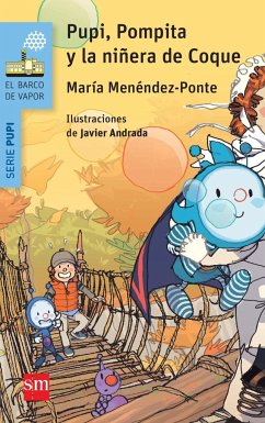 Pupi, Pompita y la niñera de Coque - Andrada, Javier; Menéndez-Ponte, María