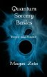 Quantum Sorcery Basics Theory and... - Bild 1