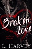 Broken Love (The Illusion Series, #1) (eBook, ePUB)