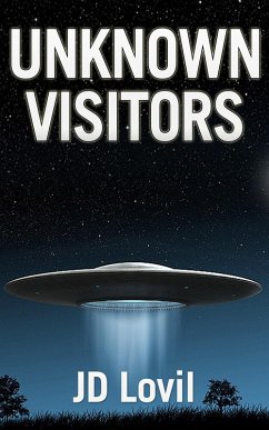 Unknown Visitors (eBook, ePUB) - Lovil, Jd