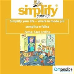 simplify your life - La famiglia (eBook, ePUB) - Küstenmacher, Marion; Küstenmacher, Werner