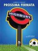 Prossima fermata:Highbury (eBook, ePUB)