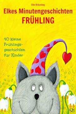 Elkes Minutengeschichten - Frühling (eBook, ePUB) - Bräunling, Elke