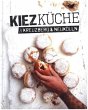Kiezküche Kreuzberg & Neukölln - Bild 1