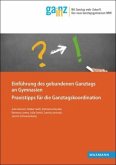 Einführung des gebundenen Ganztags an Gymnasien