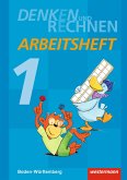 Denken und Rechnen 1. Arbeitsheft. Baden-Württemberg