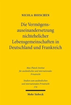 Die Vermögensauseinandersetzung nichtehelicher Lebensgemeinschaften in Deutschland und Frankreich - Hoischen, Nicola