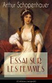 Essai sur les femmes(L'édition intégrale) (eBook, ePUB)