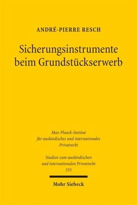 Sicherungsinstrumente beim Grundstückserwerb Sicherungsinstrumente beim Grundstückserwerb