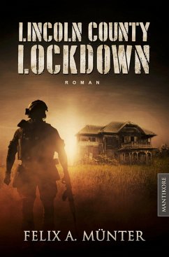 Lincoln County Lockdown - Tödliche Fracht (eBook, ePUB) - Münter, Felix A.