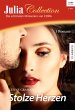 Stolze Herzen / Julia Collection Bd.86... - Bild 1