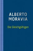 Die Gleichgültigen (eBook, ePUB)