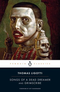Songs of a Dead Dreamer and Grimscribe (eBook, ePUB) - Ligotti, Thomas